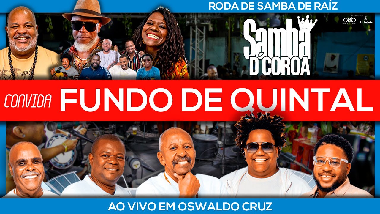 Roda de Samba de Raiz com Samba D' Coroa convida Fundo de Quintal Ao vivo em Oswaldo Cruz