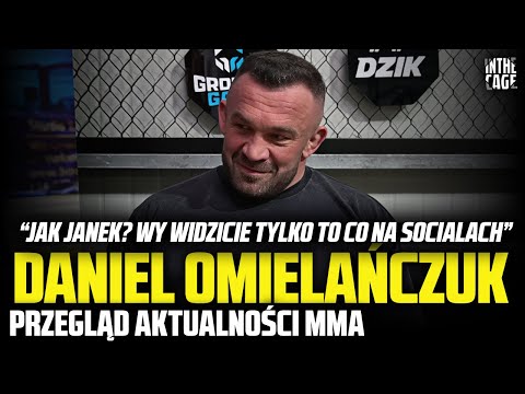 Daniel OMIELAŃCZUK: BŁACHOWICZ i BARANIEWSKI - typowanie | CZYŻEWSKA będzie w UFC | Freaki w KSW?