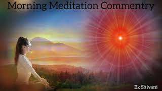 Morning Meditation Commentry and Music || Bk Shivani Didi