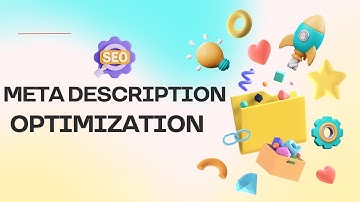 Meta Description Optimization | How to Write SEO-Friendly Meta Descriptions