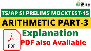 TS /AP Prelims Maha Mock Test -15 Arithmetic Part-3 Explanation (PDF also Available)