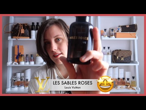 Louis Vuitton ? Les Sables Roses - Die Königin unter den Rosendüften!