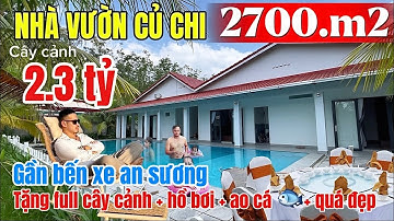 💥 NHÀ VƯỜN CỦ CHI TP.HCM . Chủ Ngộp Cần Bán Gấp 2700m2 full Thổ cư