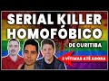 SERIAL KILLER HOMOFÓBICO À SOLTA EM CURITIBA - Põe Na Roda