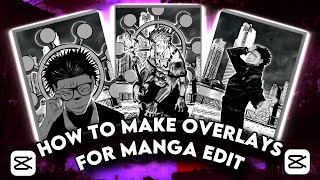 How to make Overlays for Manga Edit Tutorial in capcut #mangaedit