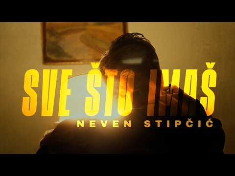 NEVEN STIPČIĆ - Sve što imaš (Official Video)