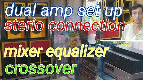 Paano mag setup ng dual amp sterio connection