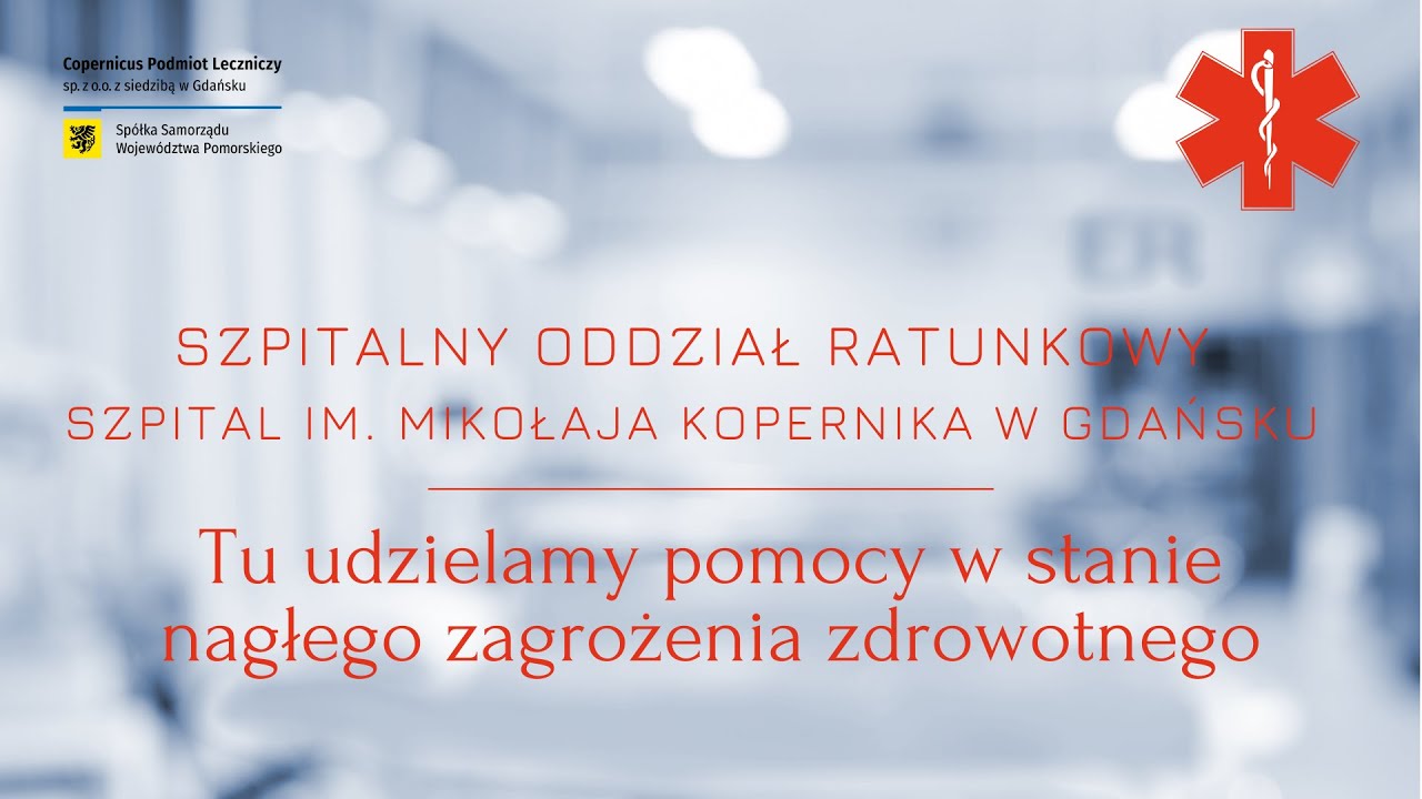 Szpitalny Oddział Ratunkowy Szpitala im.  Mikołaja   Kopernika w Gdańsku