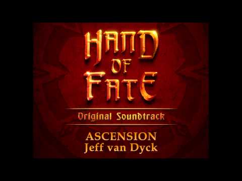 Jeff van Dyck — Hand of Fate OST - Ascension