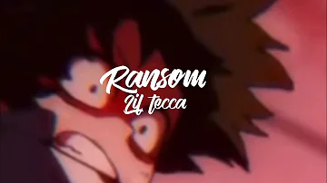 Ransom - Lil tecca - audio edit