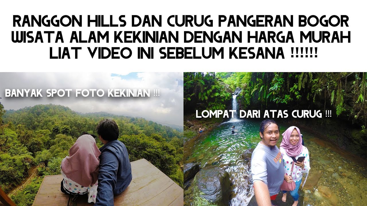 Ranggon Hills Dan Curug Pangeran Wisata Alam Instagramable Di Bogor Ranggon Hills Dan Curug Pangeran Wisata Alam Instagramable Di Bogor