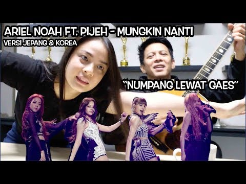 VLOG 18 - Ariel Noah Ft Laissti Cover Mungkin Nanti Versi Jepang & Korea