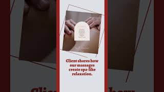 Client Love: Why Our Massages Stand Out!