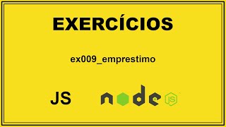 JavaScript - Exercício Empreśtimo