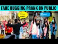 Fake hugging prank in public our first public prank  prank in nepal  3 brother production 