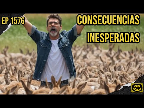 QSVT 1576 CONSECUENCIAS INESPERADAS