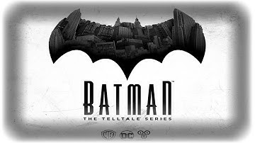 BATMAN THE TELLTALE SERIES SEASON 1 Walkthrough FULL GAME | XBOX ONE X (No Commentary)