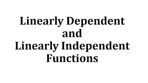 Linear Dependent Functions
