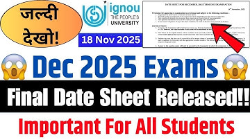 (Breaking News) IGNOU New Update || IGNOU Dec 2025 Final Date Sheet Released