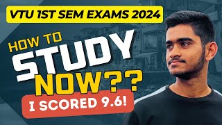 VTU 1st Sem Exams | Watch This if you Haven't Studied Anything Till Now | I scored 9.6! 🔥