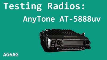 AnyTone AT-5888uv Transmitter Tests