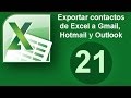 Tutorial Excel (Cap. 21) Exportar Contactos de Excel a Gmail, Hotmail y Outlook