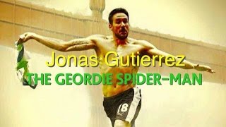 Jonas Gutierrez: The Geordie Spider-Man
