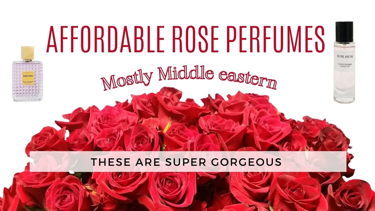 Top Affordable Rose Perfumes|Middle Eastern Rose Fragrances # ...