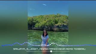 Download Lagu SANJAYA_S_JOGET‼️ MINANG MANKO DENAI REMIX MP3 Download Lagu SANJAYA_S_JOGET‼️ MINANG MANKO DENAI REMIX MP3