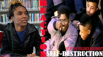 The Stop The Violence Movement - Self Destruction | REACTION