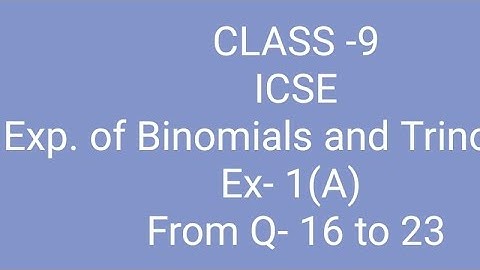 CLASS-9 ICSE SOLUTION OF BINOMIAL AND TRINOMIAL PART-2