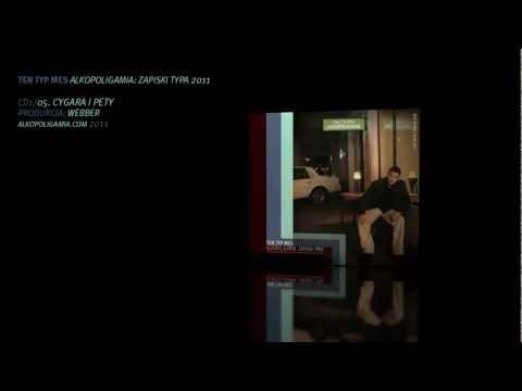 Mes — 05. Ten Typ Mes - Cygara i pety - Alkopoligamia: zapiski typa