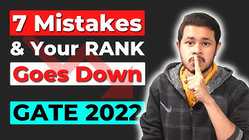 ❌ Never do these 7 Mistakes in GATE exam | GATE 2022