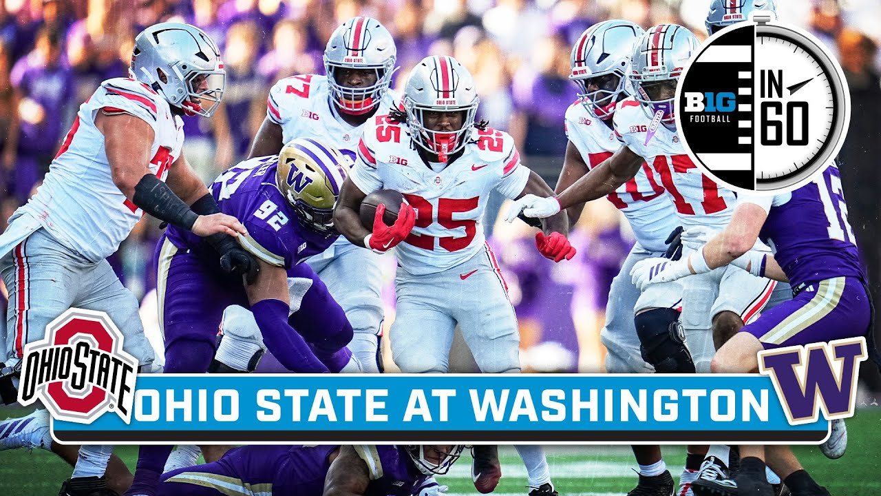 Ohio State at Washington | Sept. 28, 2025 | B1G Football in 60 - YouTube