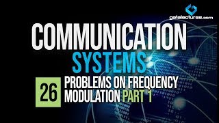 Communication System 26 Problems on Frequency Modulation Part 1