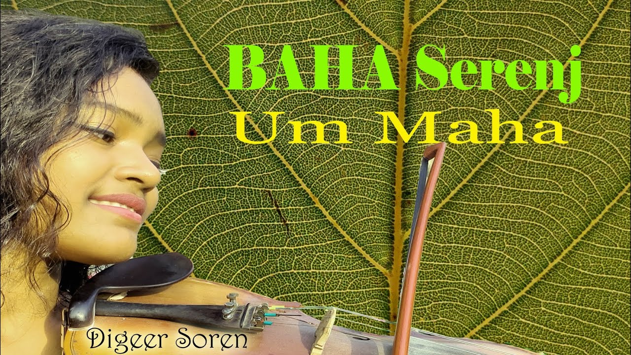 BAHA Serenj Um Maha | Audio Released | Digeer Soren | Santali Traditional Songs