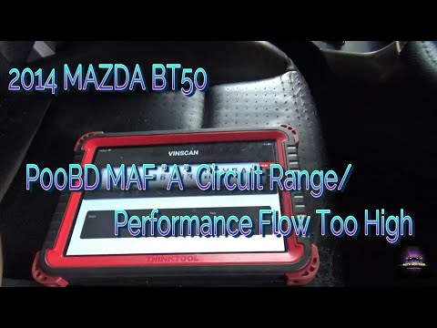 2014 Mazda BT50 With A P00BD MAF Circuit Fault Code. Lacking Power While Accelerating