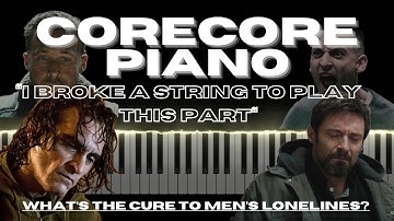 corecore piano tutorial (I broke a string making this part) - jake25.17