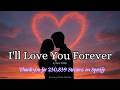 I Ll Love You Forever V 2 A Love Song That Lasts A Lifetime Official Lyrics Video mp3