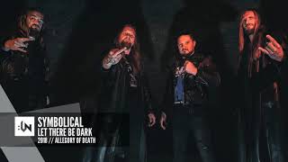 SYMBOLICAL - Let There Be Dark [Official Track]