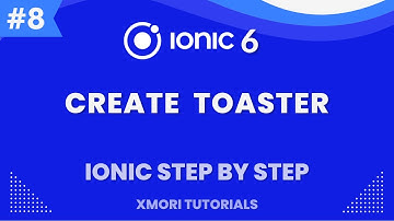 Generate Toaster / Alert in ionic [Ionic 6 Step By Step #8 ] #xmori_tutorials