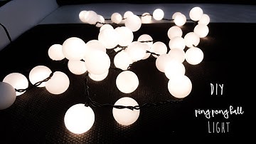 DIY PING PONG BALL LIGHT IDEA