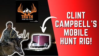 The Best MOBILE HUNT RIG EVER! Clint Campbell's DIY Hunting Trailer! #WhitetailCribsMobile