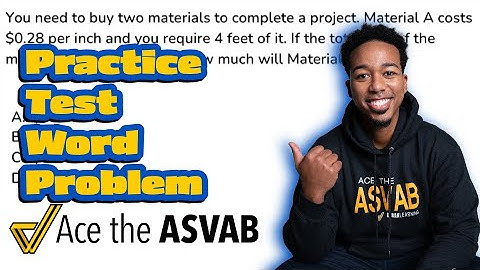 ASVAB Arithmetic Reasoning - How to Set Up and Solve Word Problems (Get the FREE Trial!)