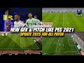 PES 2017 NEW GFX &amp; PITCH LIKE PES 2021 UPDATE 2025 FOR ALL PATCH