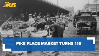 Seattle's Pike Place Market turns 116 years old