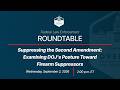 Suppressing the Second Amendment: Examining DOJ's Posture Toward Firearm Suppressors