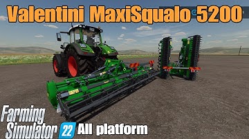 Valentini MaxiSqualo 5200 / FS22 mod for all platforms