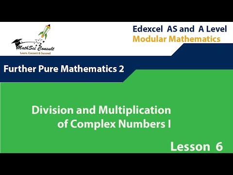 FP2| 3.3 : Division and Multiplication of Complex Numbers  (I)