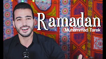 Amazing Ramadan Nasheed by Muhammad Tarek (Ramadanu Ya Ramadan)